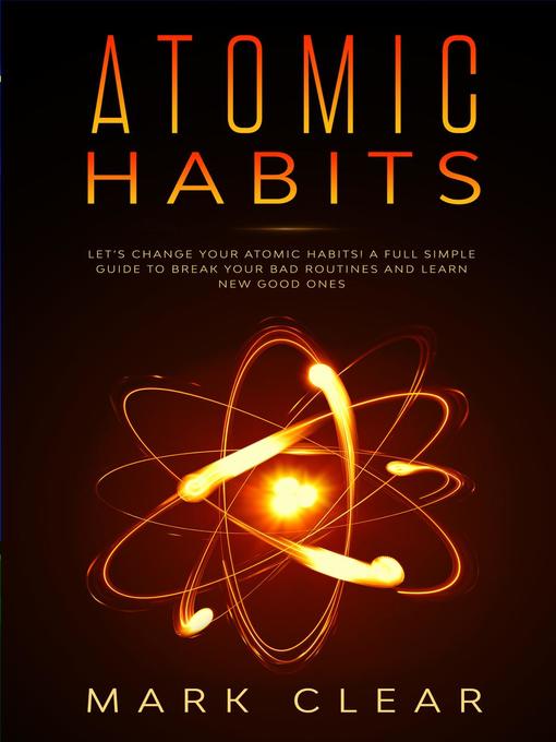 Title details for ATOMIC HABITS   Let's Change your Atomic Habits! by Mark Clear - Wait list